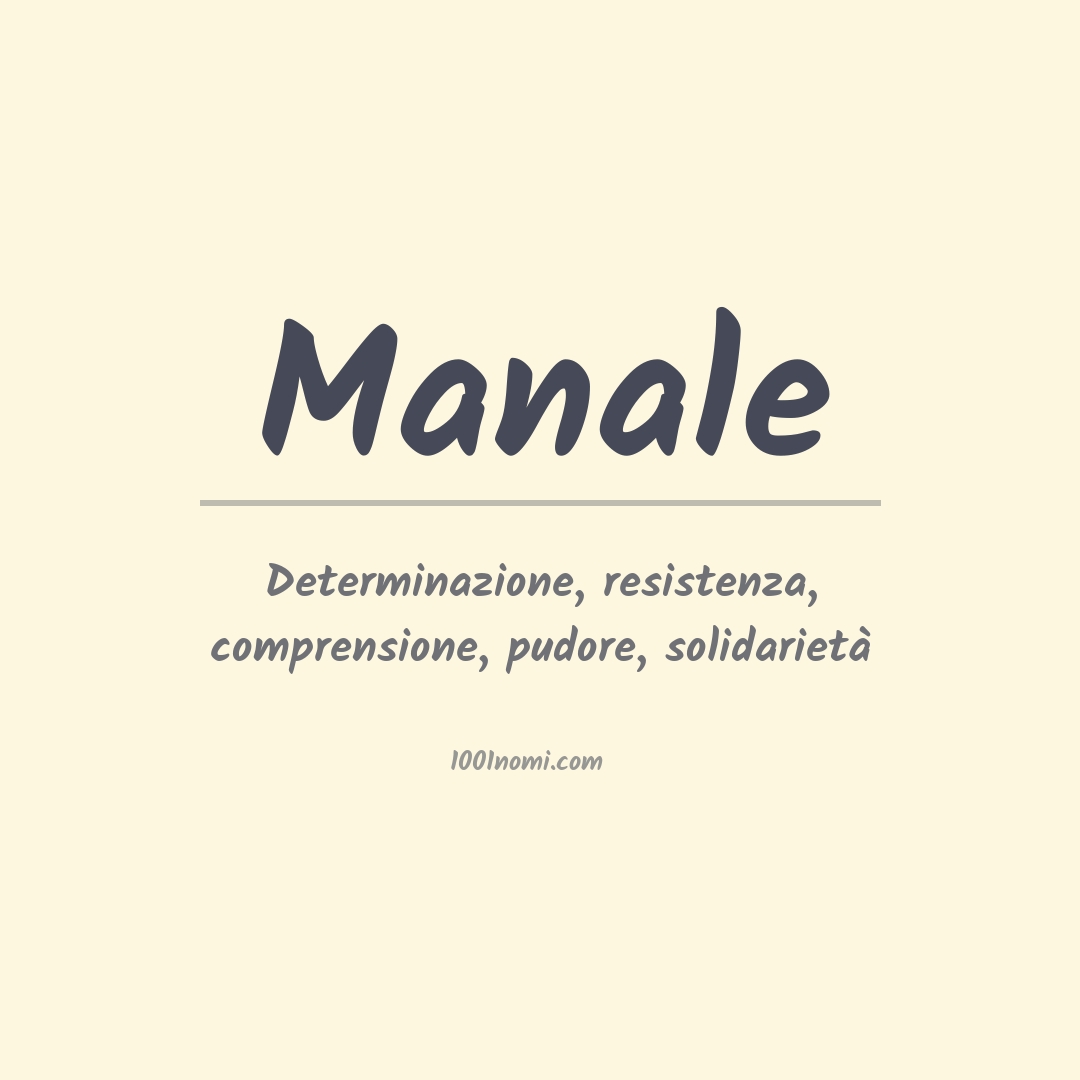 Significato del nome Manale Significato del nome Manale