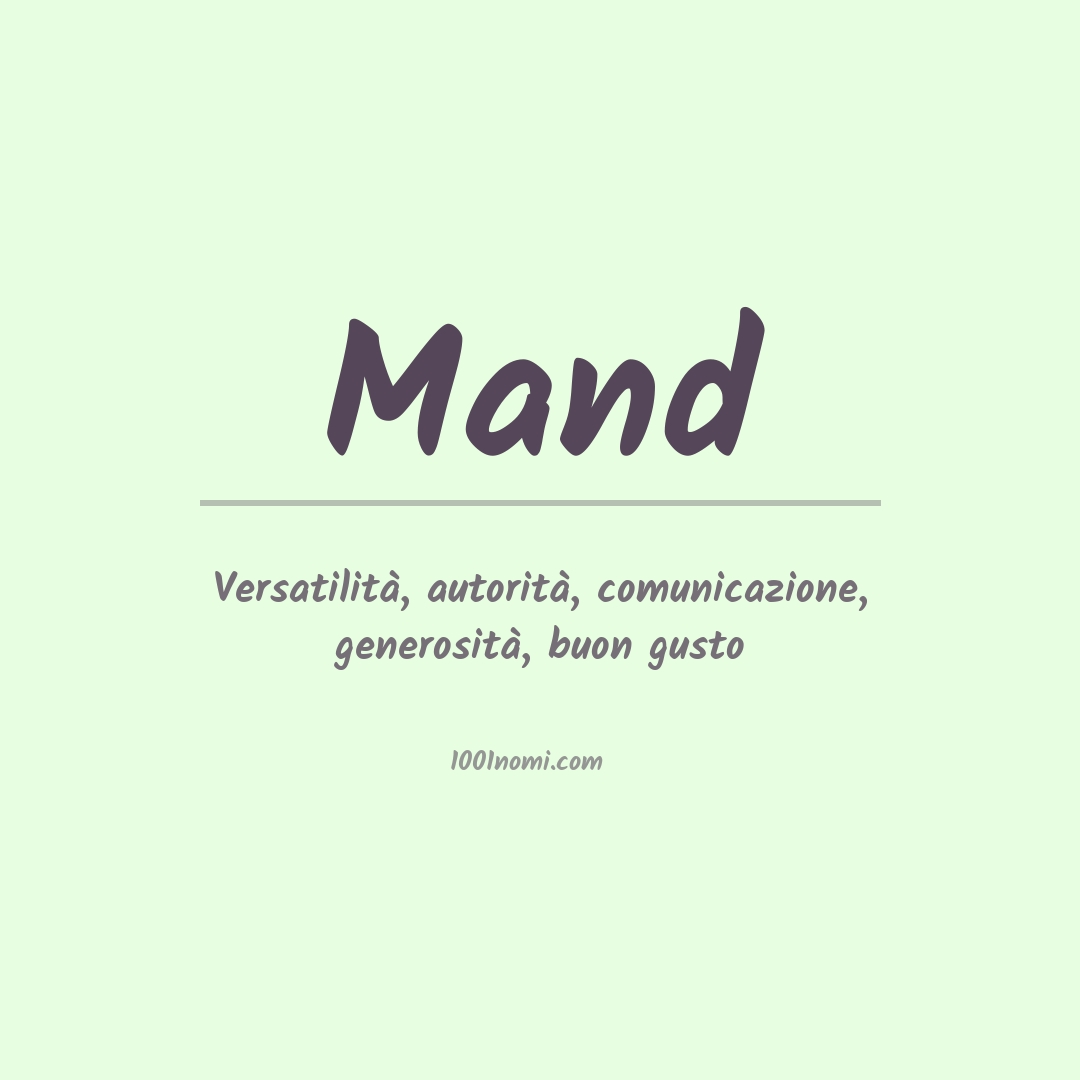 Significato del nome Mand