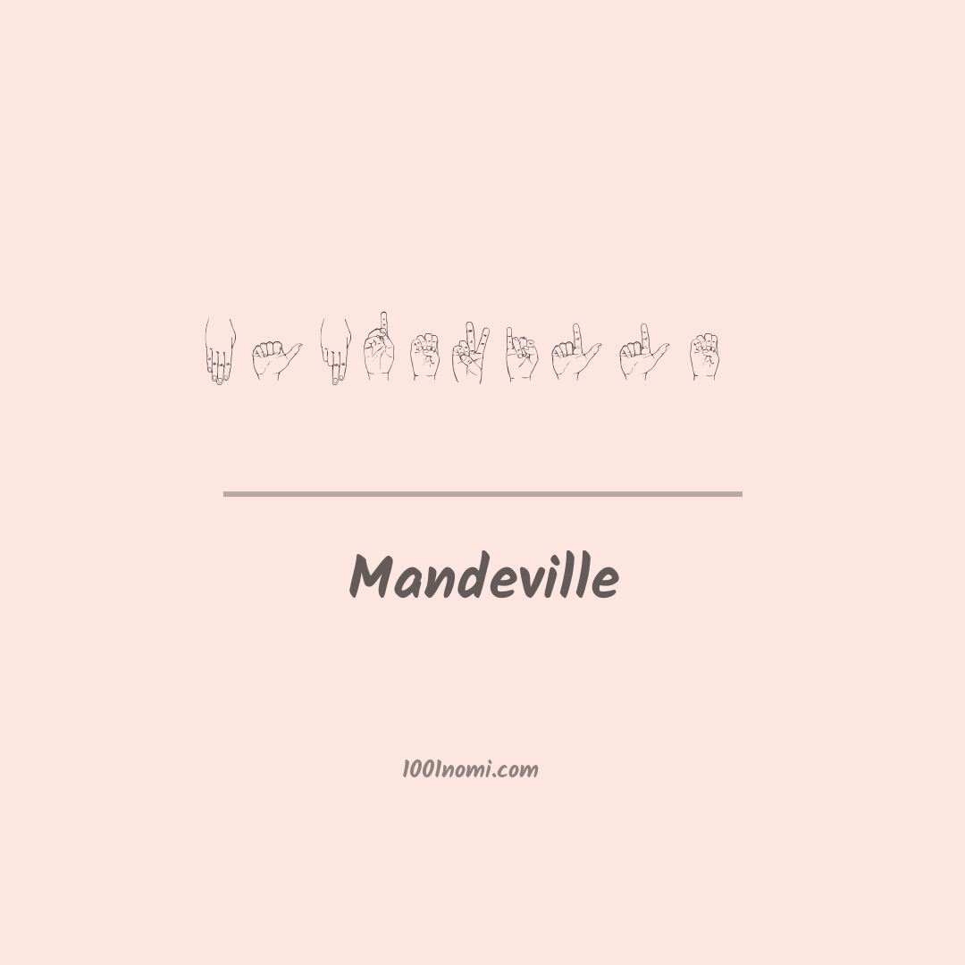 Mandeville nella lingua dei segni Mandeville nella lingua dei segni