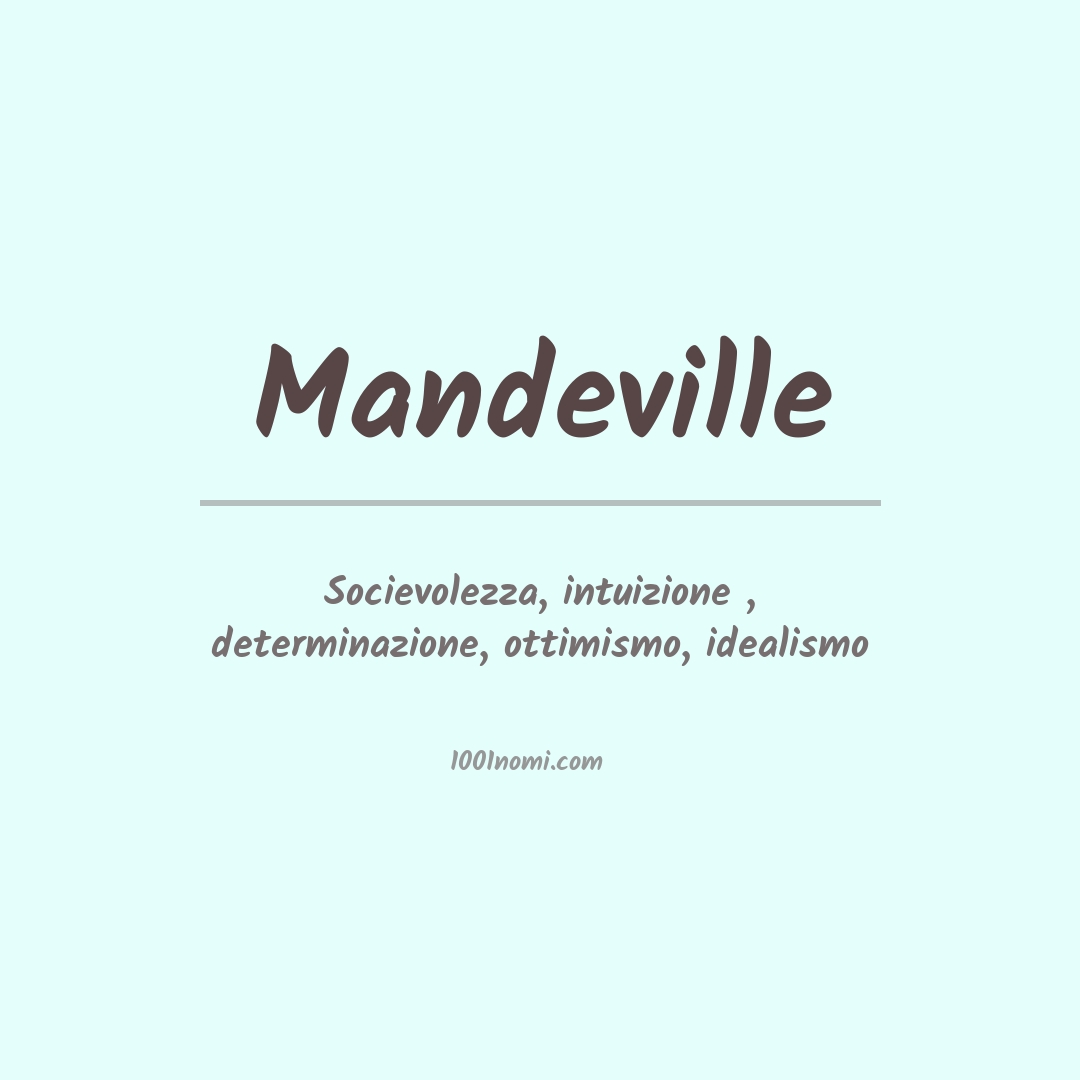 Significato del nome Mandeville Significato del nome Mandeville