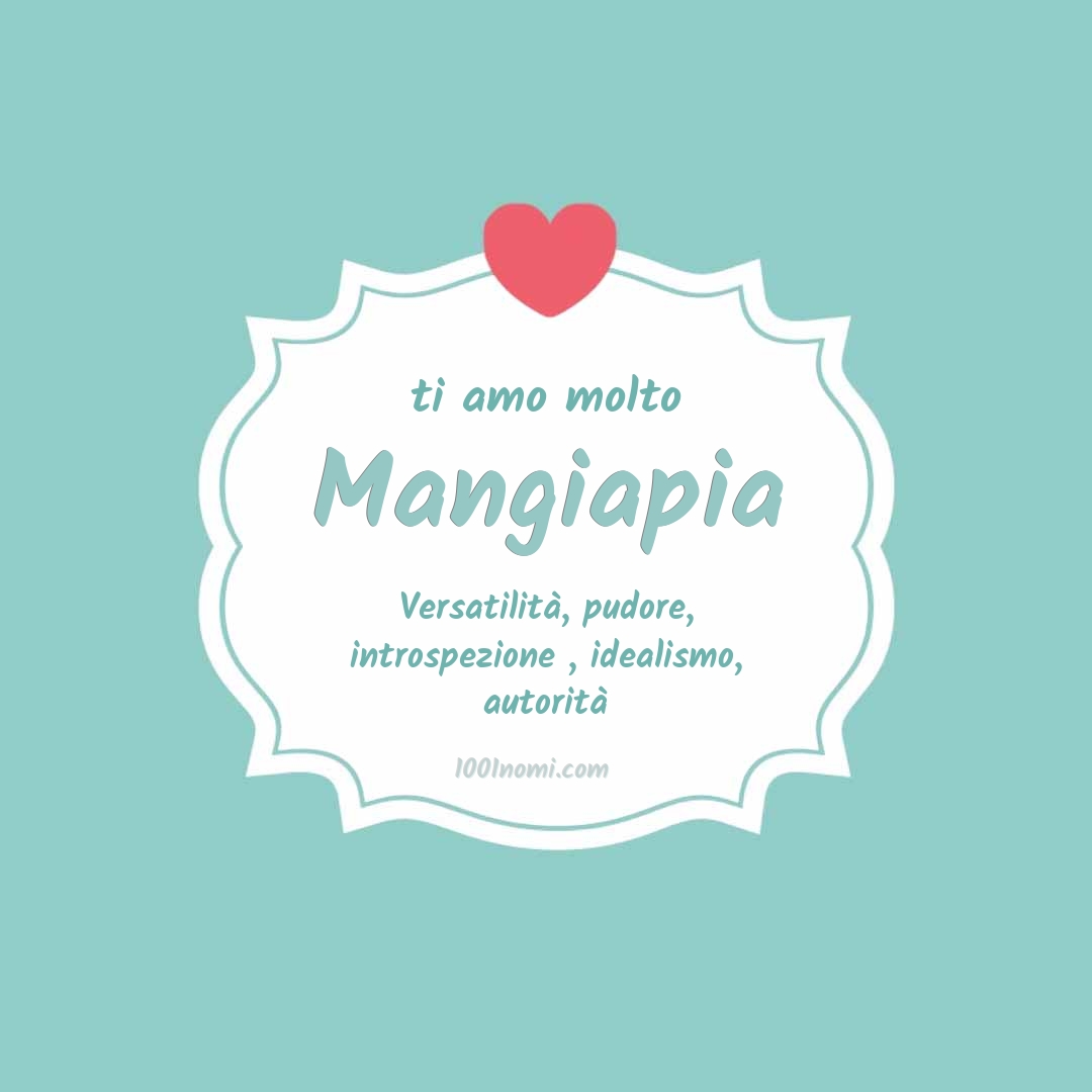 Ti amo molto Mangiapia