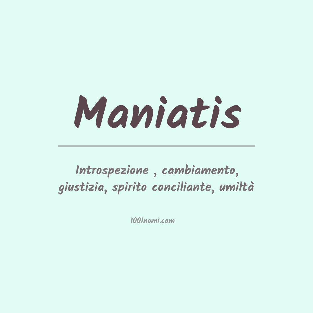 Significato del nome Maniatis