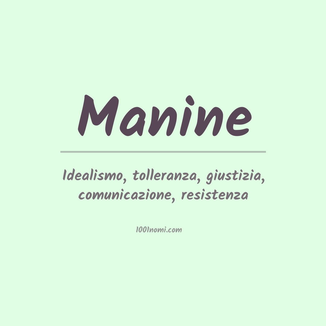 Significato del nome Manine Significato del nome Manine