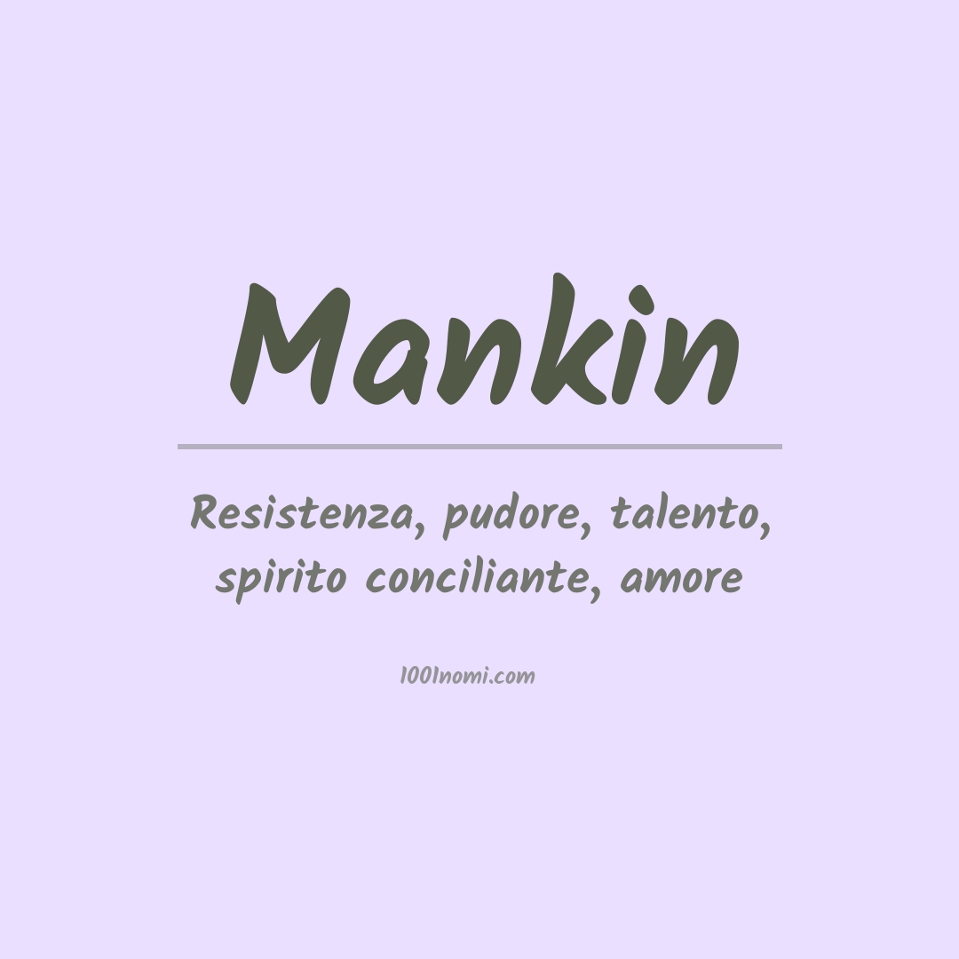 Significato del nome Mankin