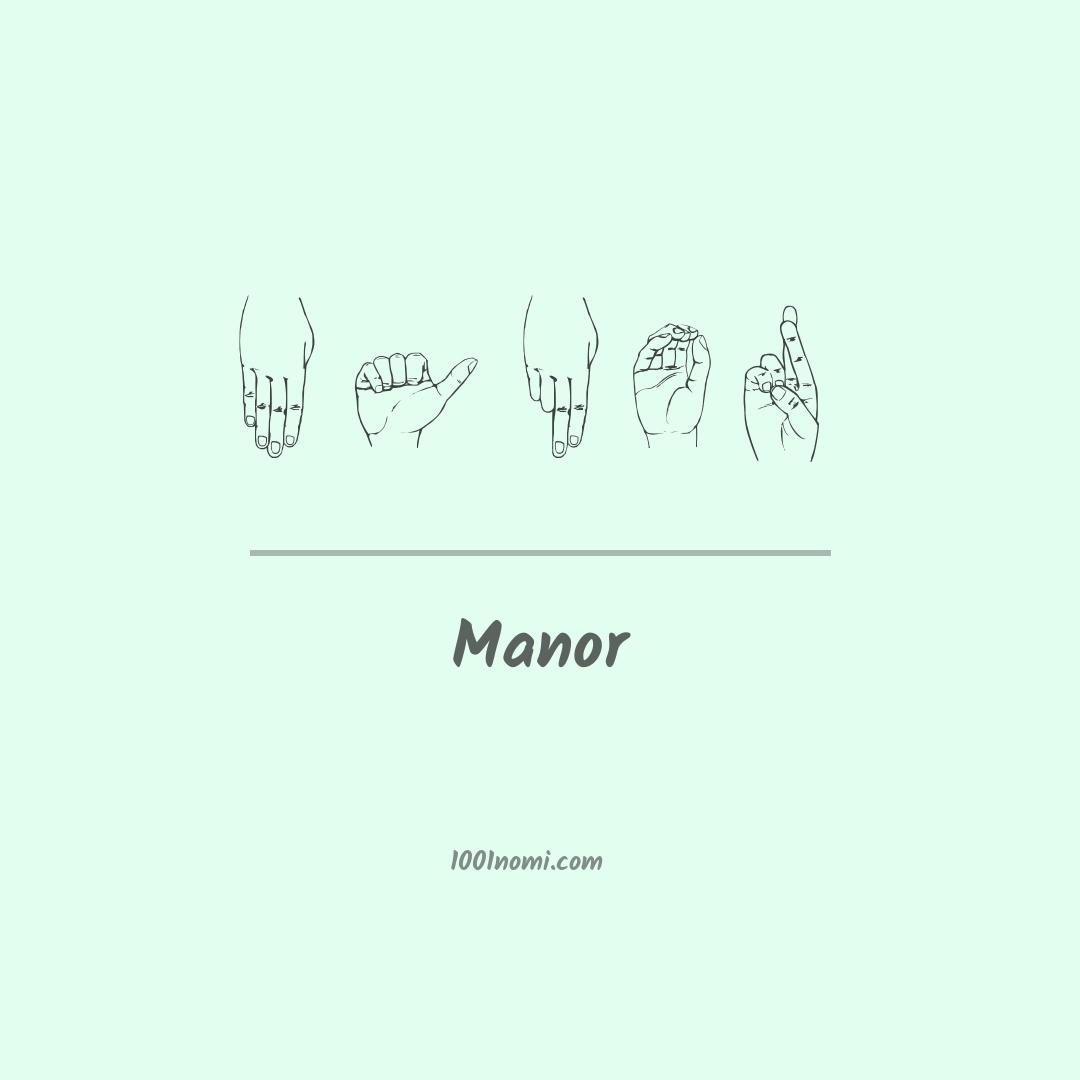 Manor nella lingua dei segni Manor nella lingua dei segni