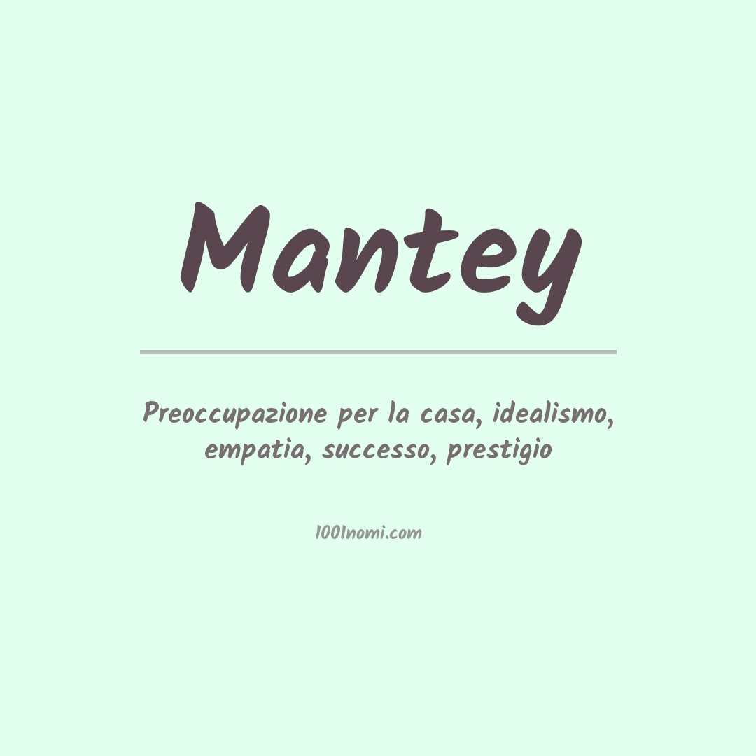 Significato del nome Mantey