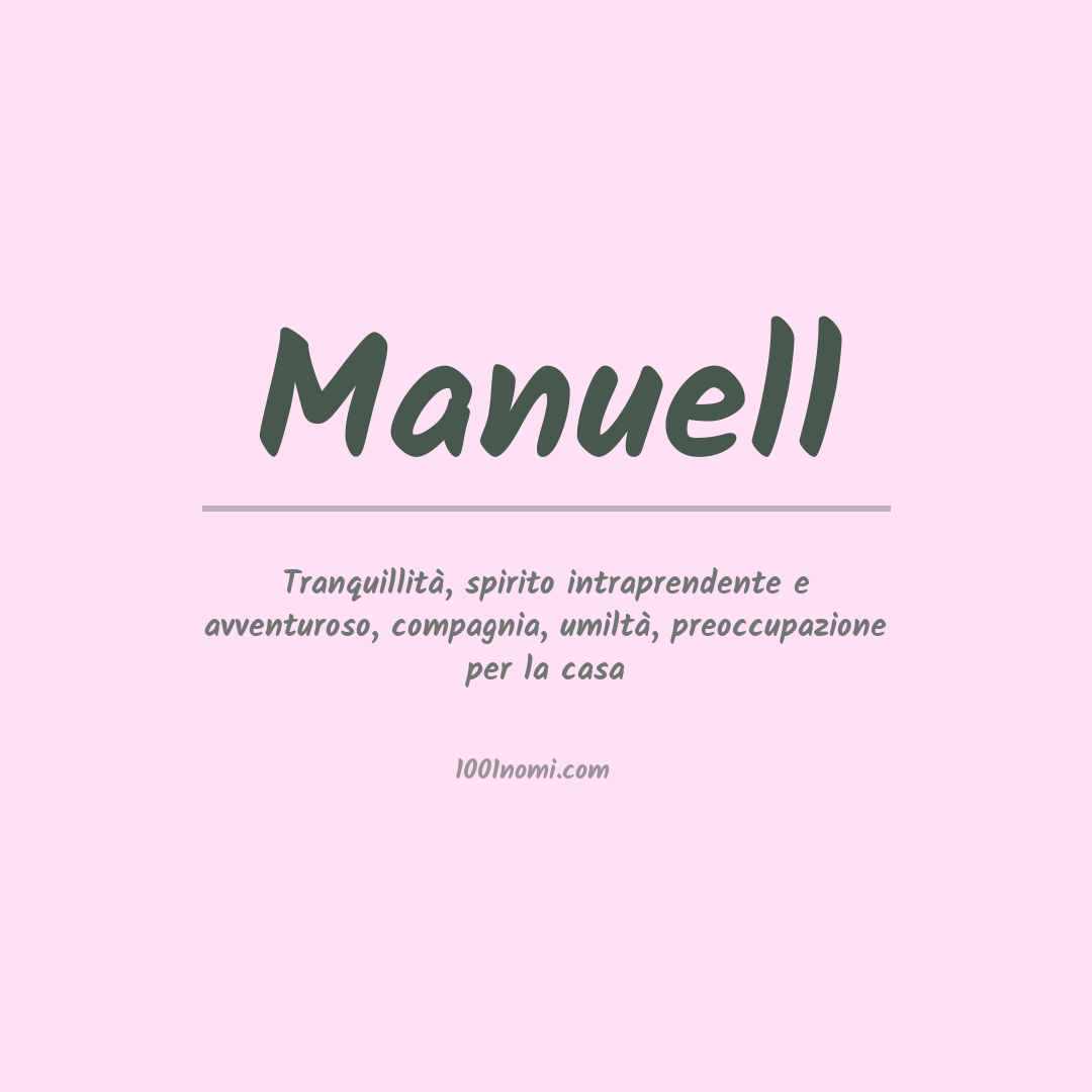 Significato del nome Manuell Significato del nome Manuell