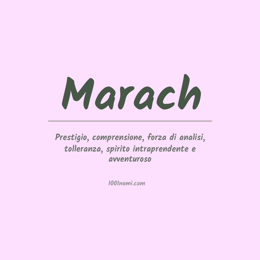 Significato del nome Marach Significato del nome Marach