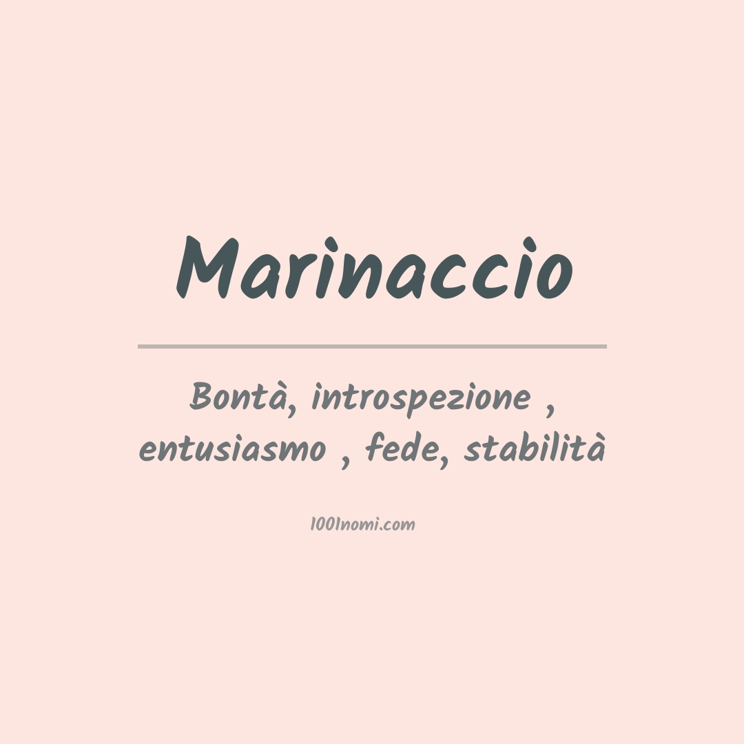 Significato del nome Marinaccio Significato del nome Marinaccio