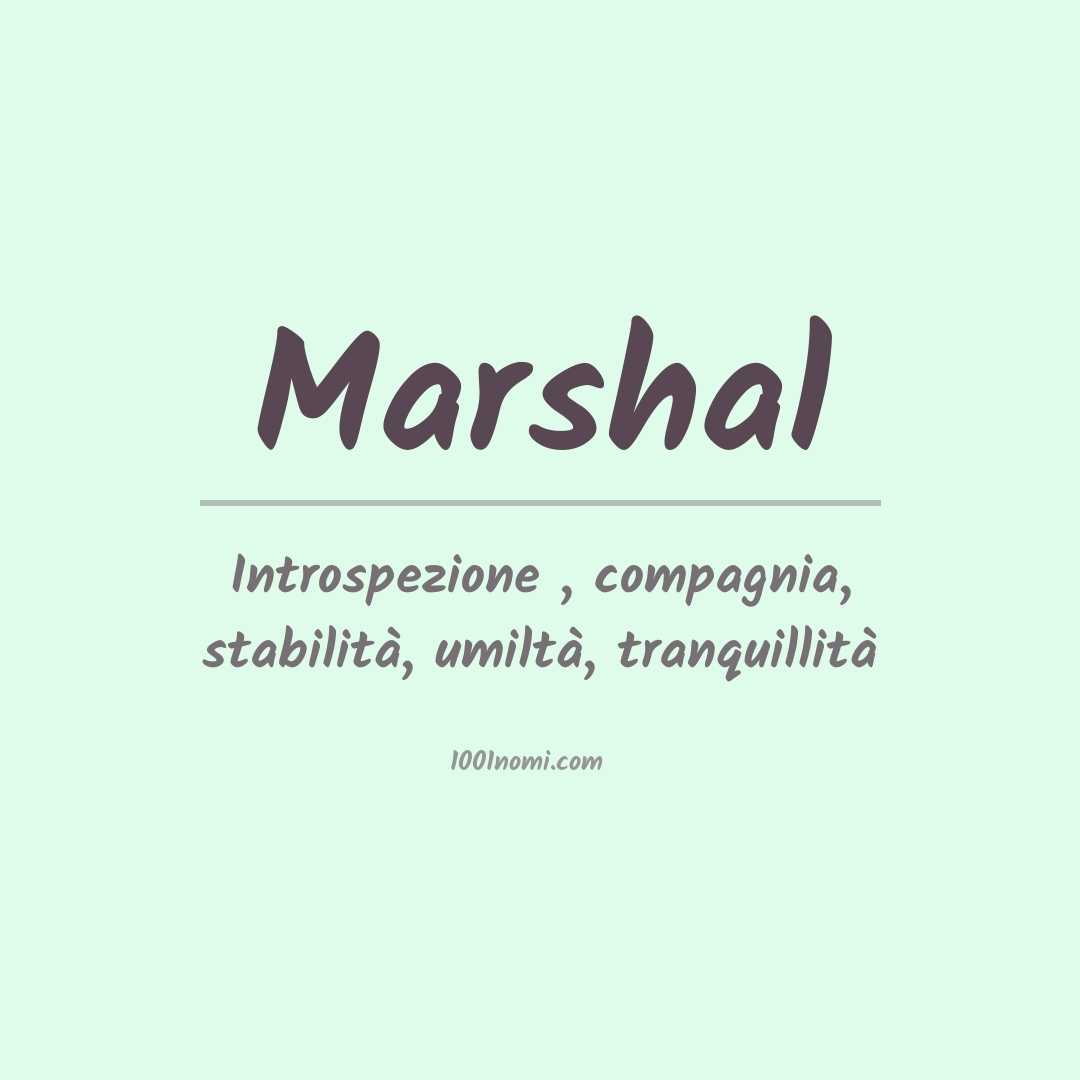 Significato del nome Marshal