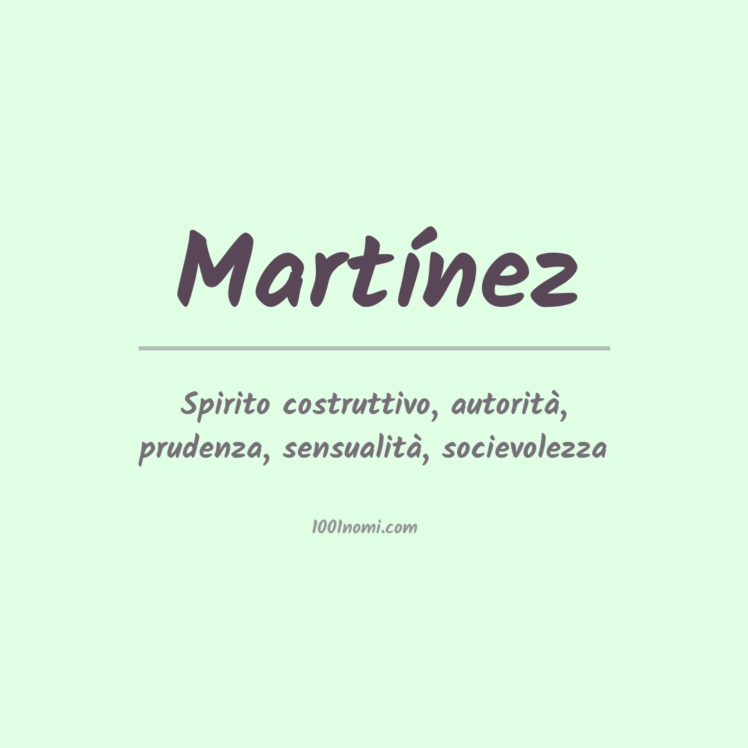 Significato del nome Martínez