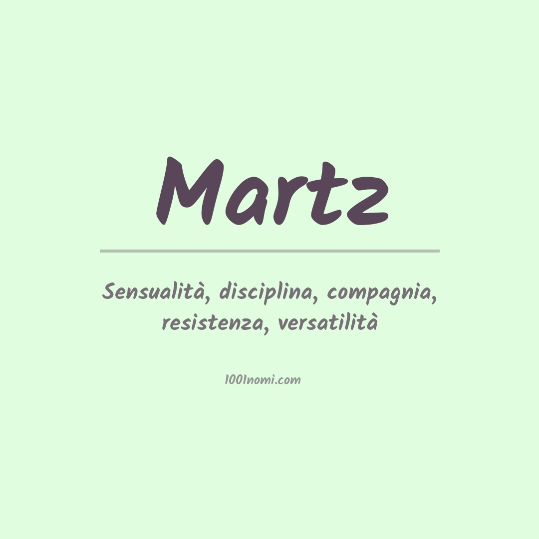 Significato del nome Martz