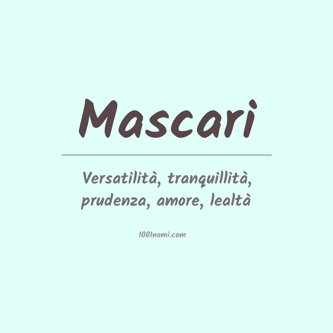 Significato del nome Mascari