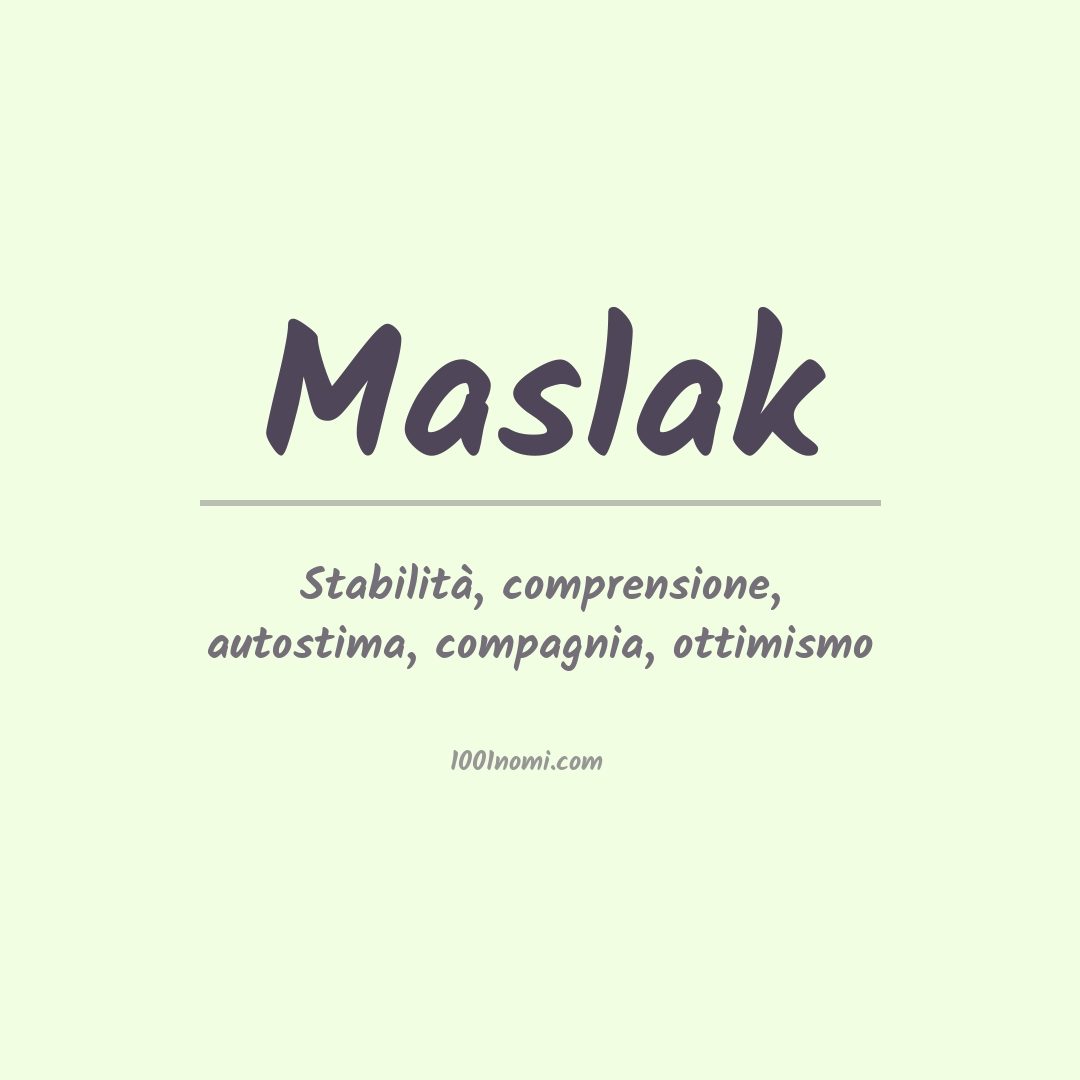 Significato del nome Maslak