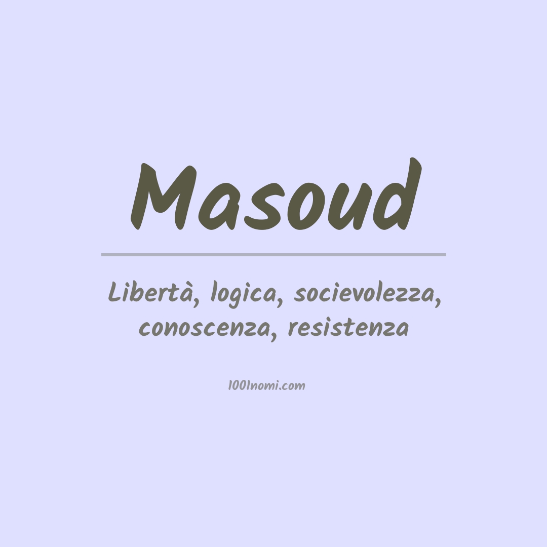 Significato del nome Masoud