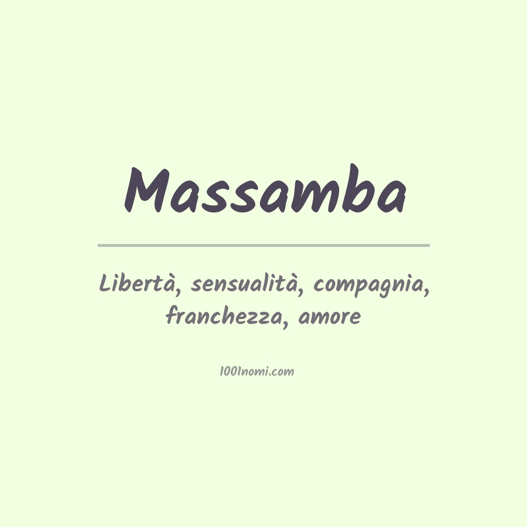 Significato del nome Massamba Significato del nome Massamba