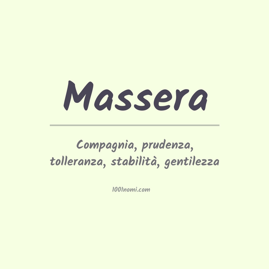 Significato del nome Massera Significato del nome Massera