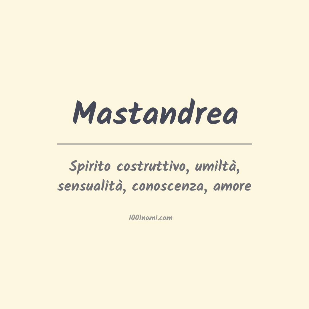 Significato del nome Mastandrea