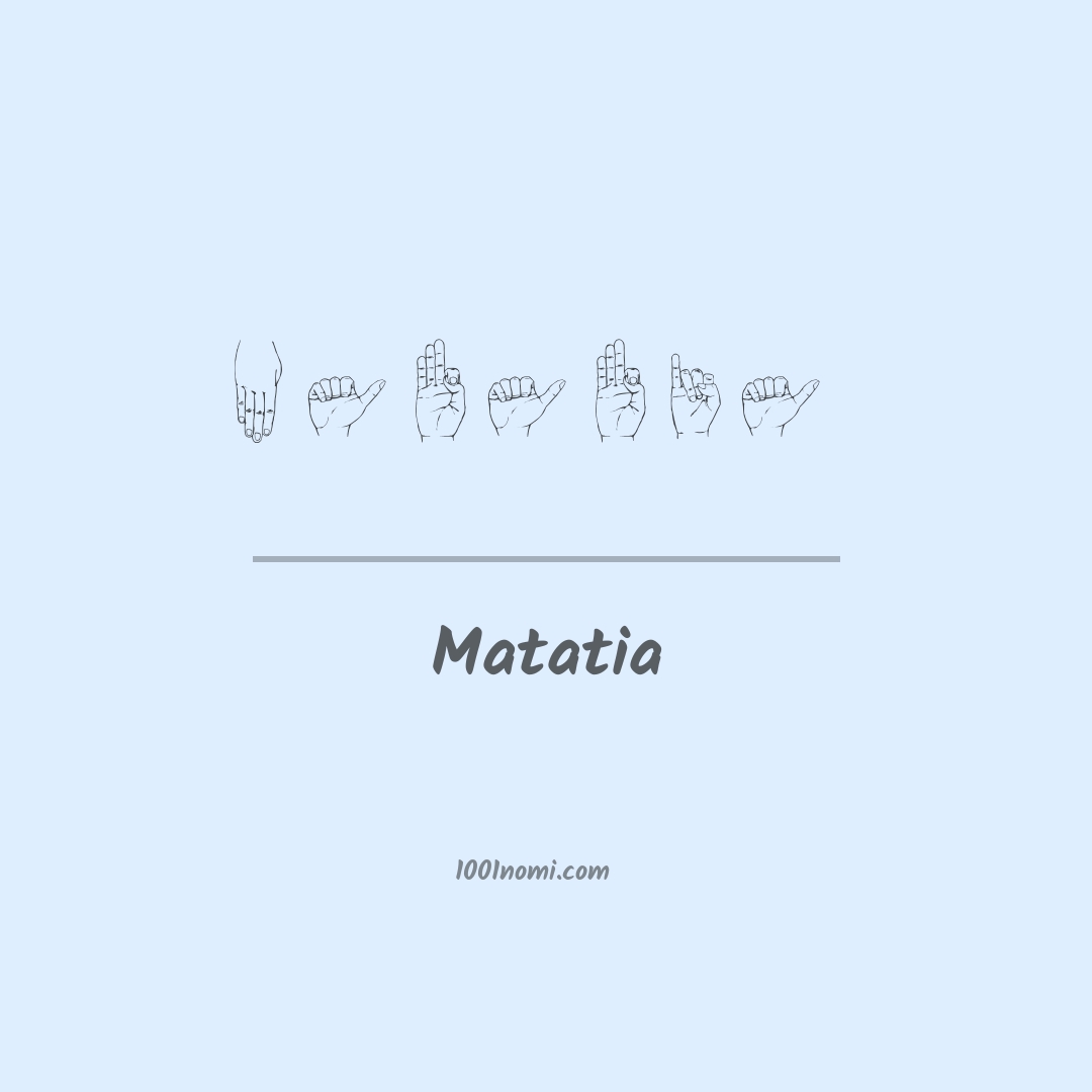 Matatia nella lingua dei segni