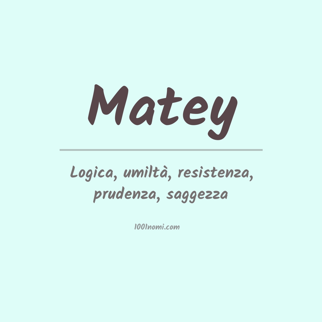 Significato del nome Matey