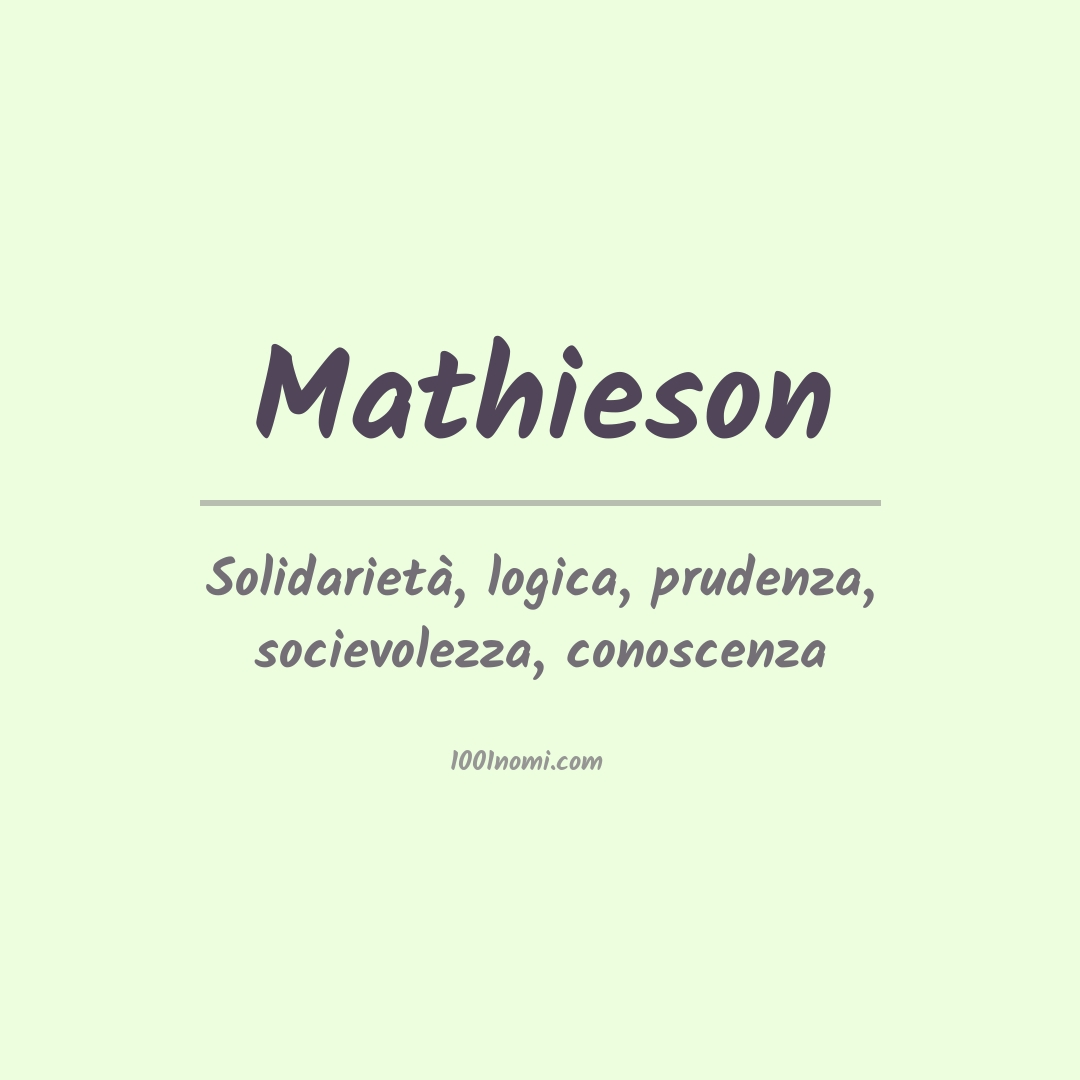 Significato del nome Mathieson