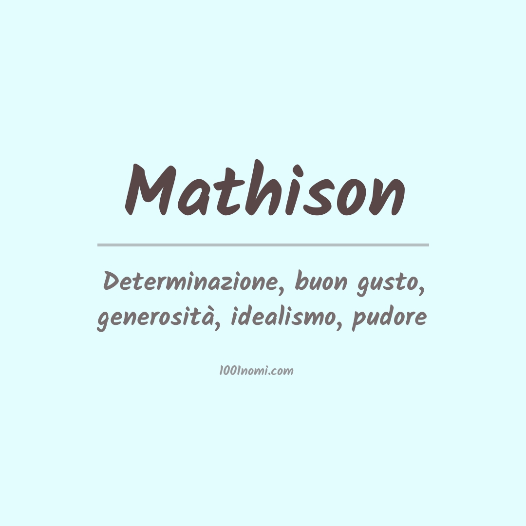 Significato del nome Mathison