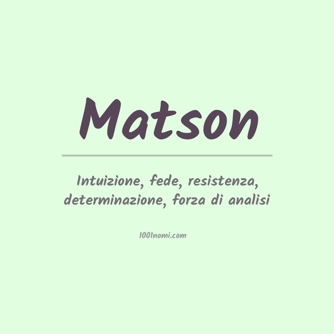 Significato del nome Matson