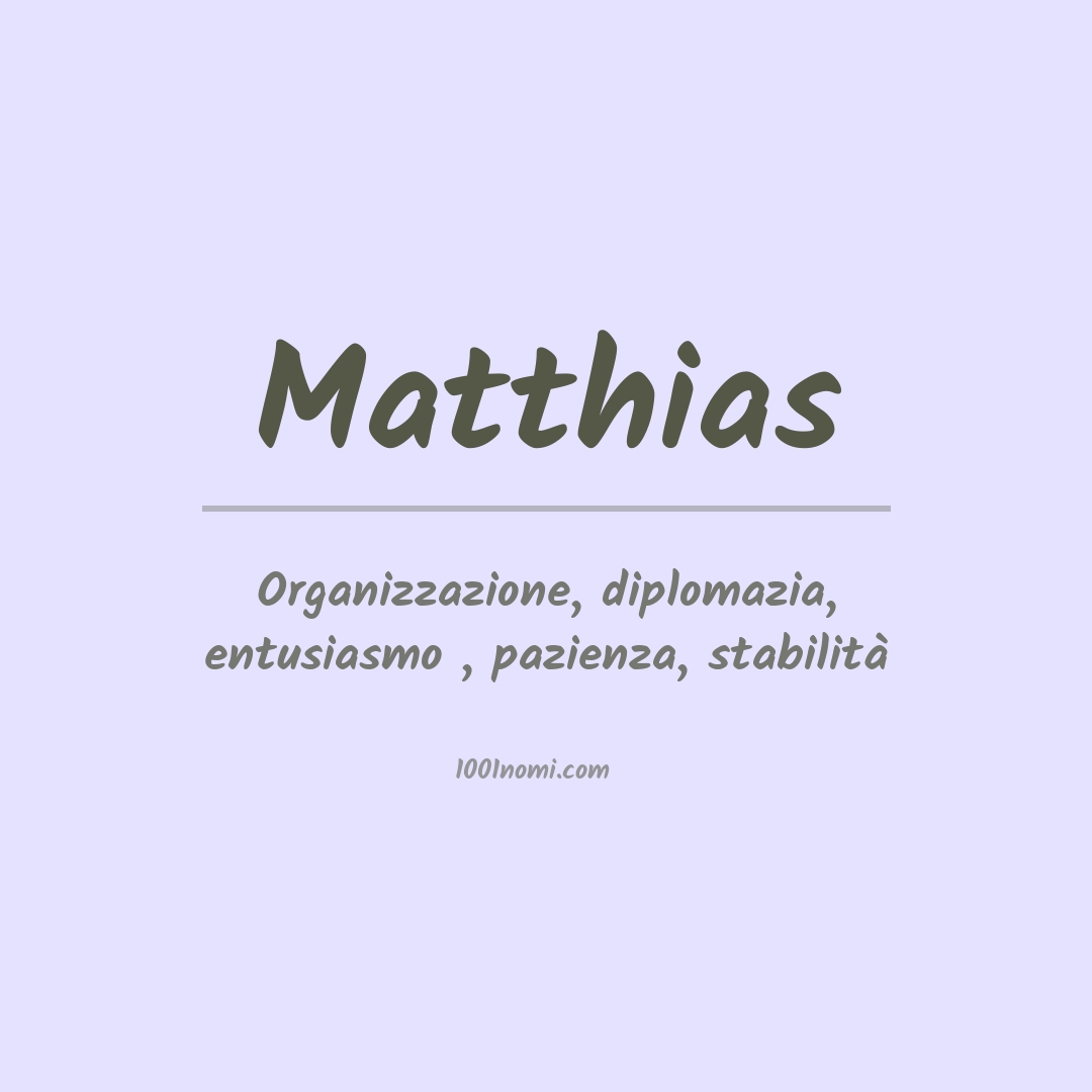 Significato del nome Matthias