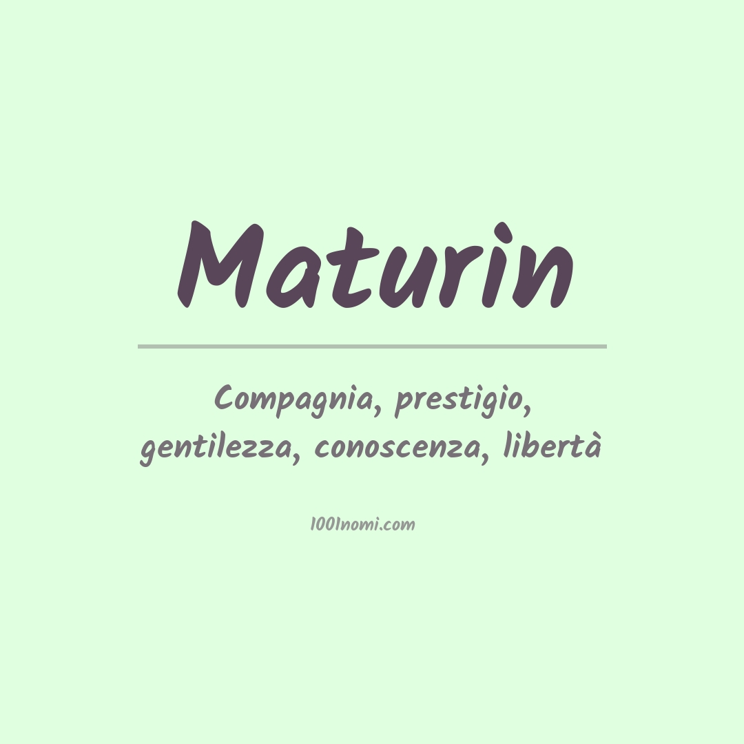 Significato del nome Maturin