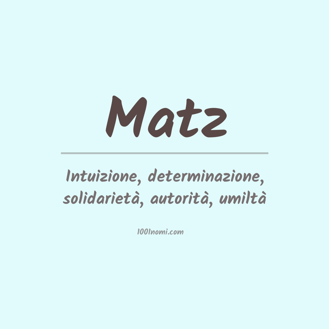 Significato del nome Matz