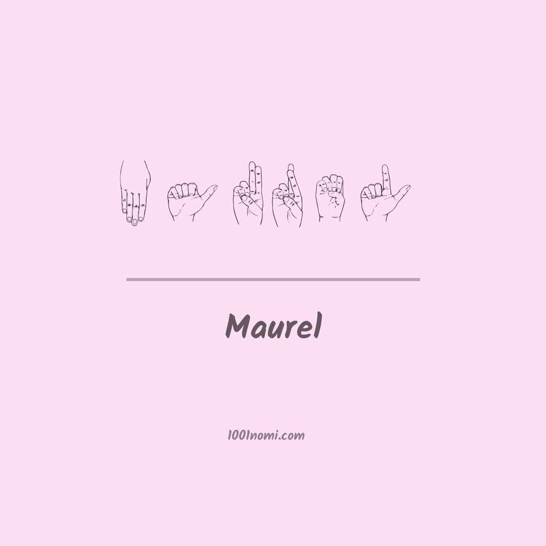 Maurel nella lingua dei segni Maurel nella lingua dei segni