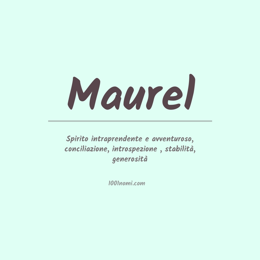 Significato del nome Maurel Significato del nome Maurel