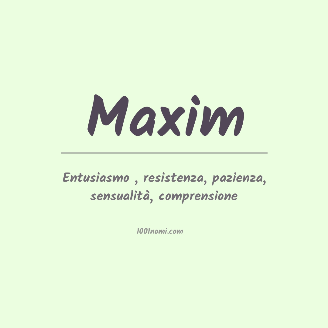 Significato del nome Maxim