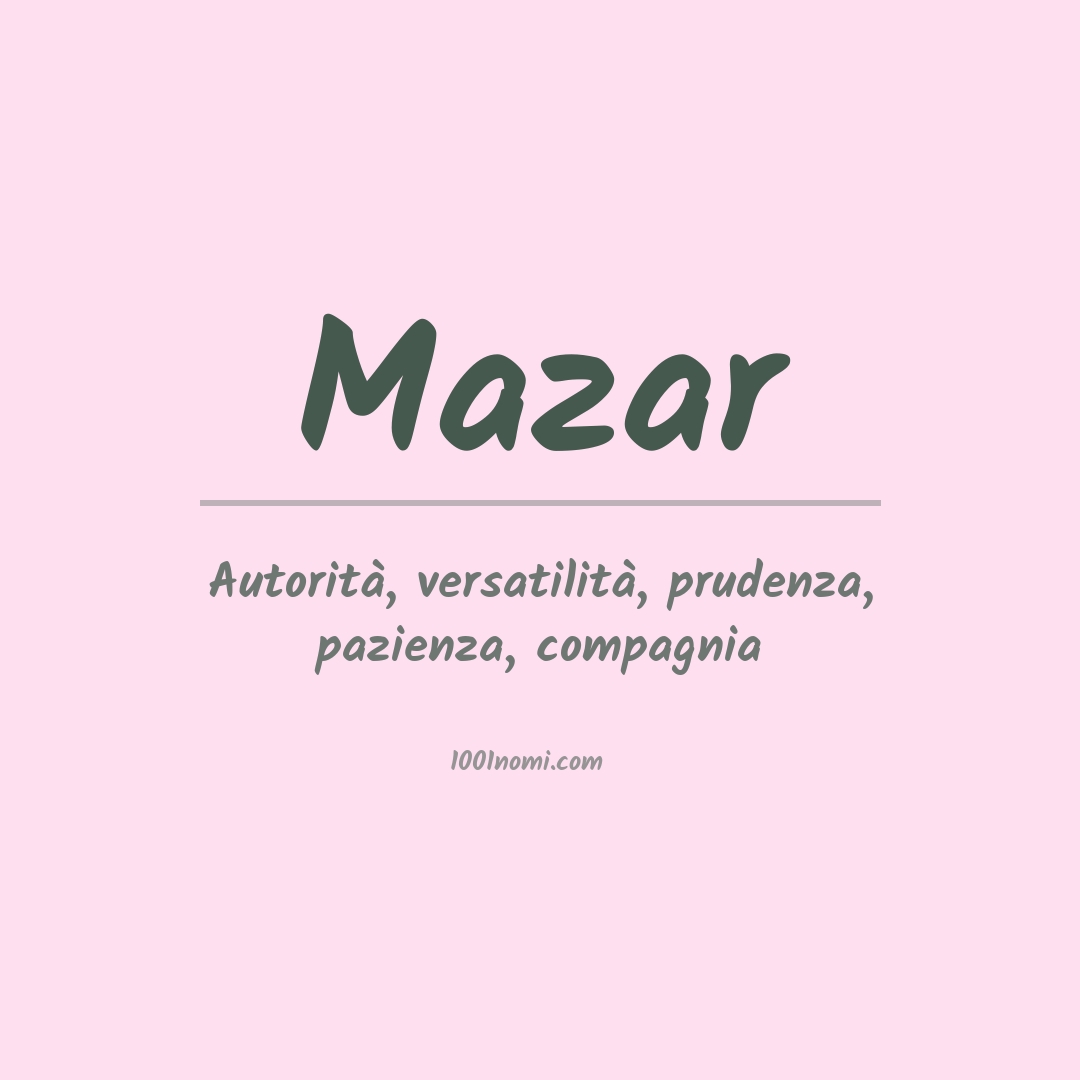 Significato del nome Mazar