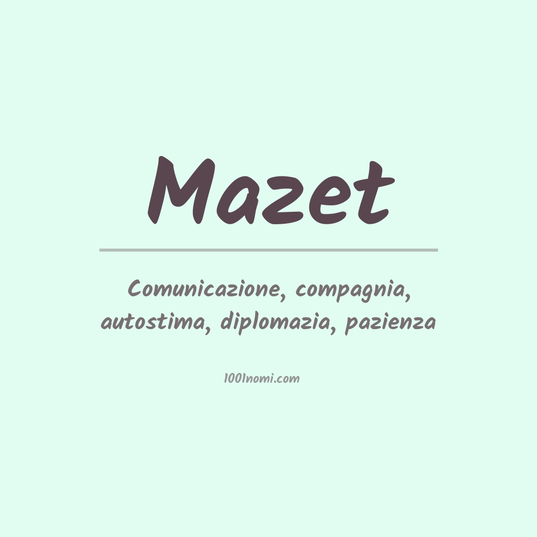 Significato del nome Mazet