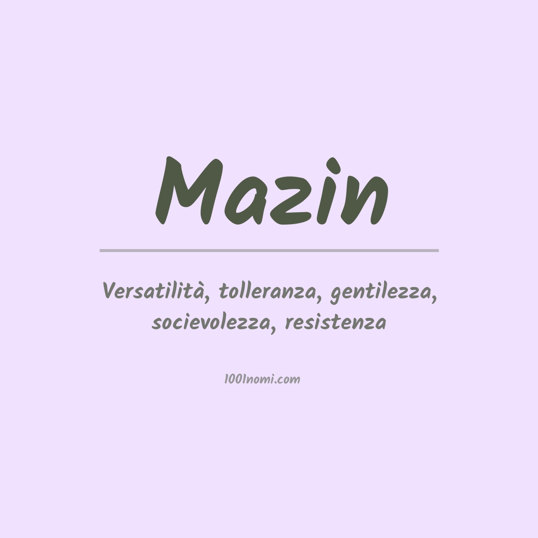 Significato del nome Mazin