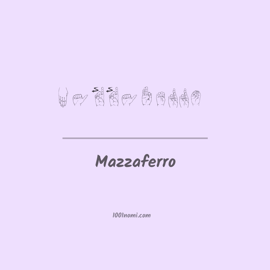 Mazzaferro nella lingua dei segni
