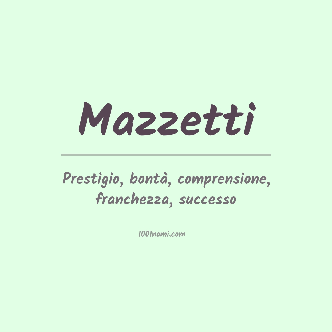 Significato del nome Mazzetti