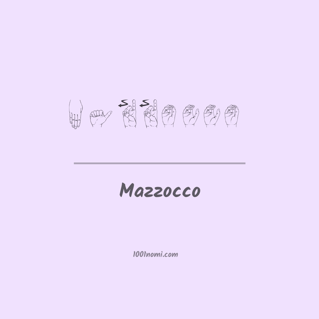 Mazzocco nella lingua dei segni Mazzocco nella lingua dei segni