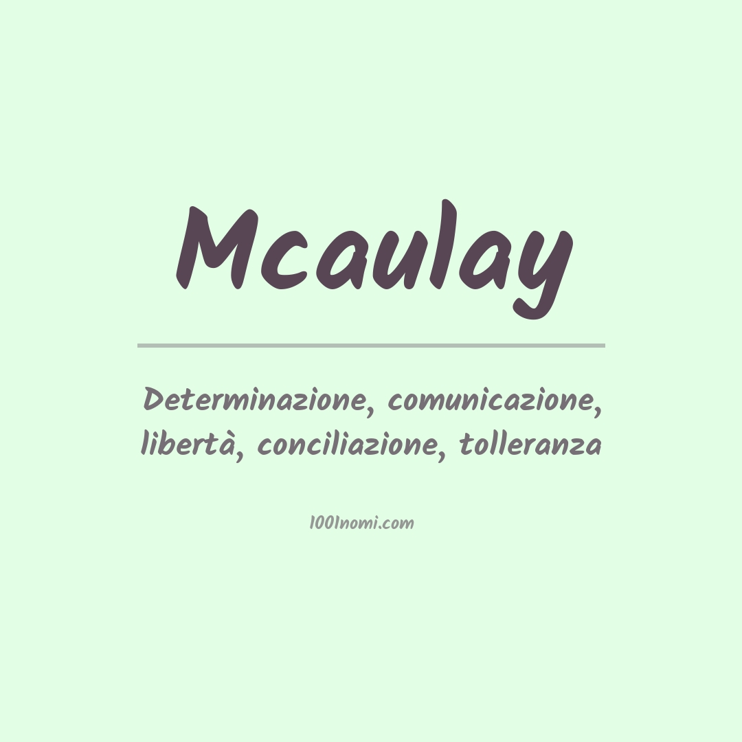 Significato del nome Mcaulay