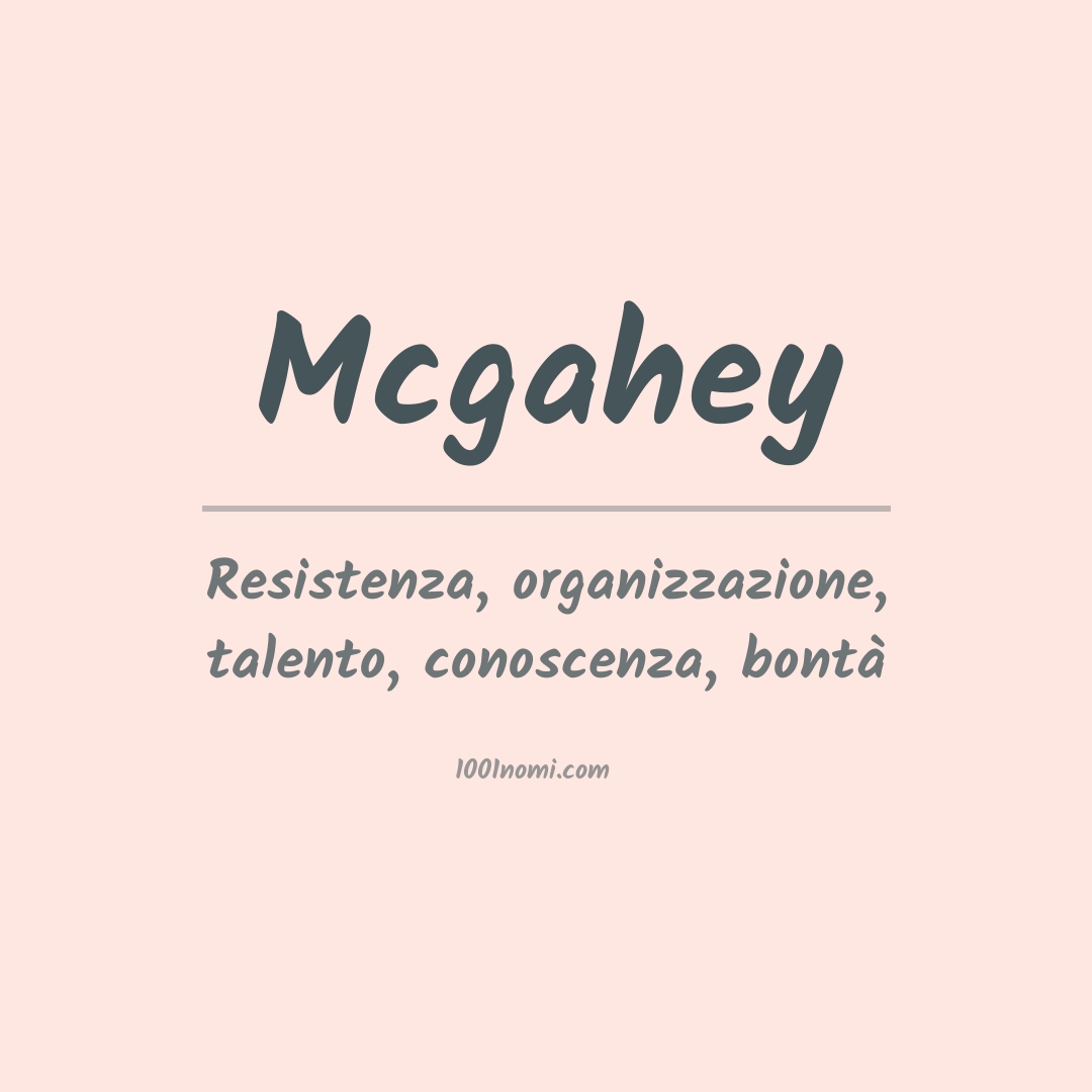 Significato del nome Mcgahey