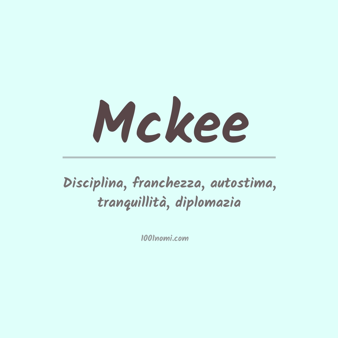 Significato del nome Mckee