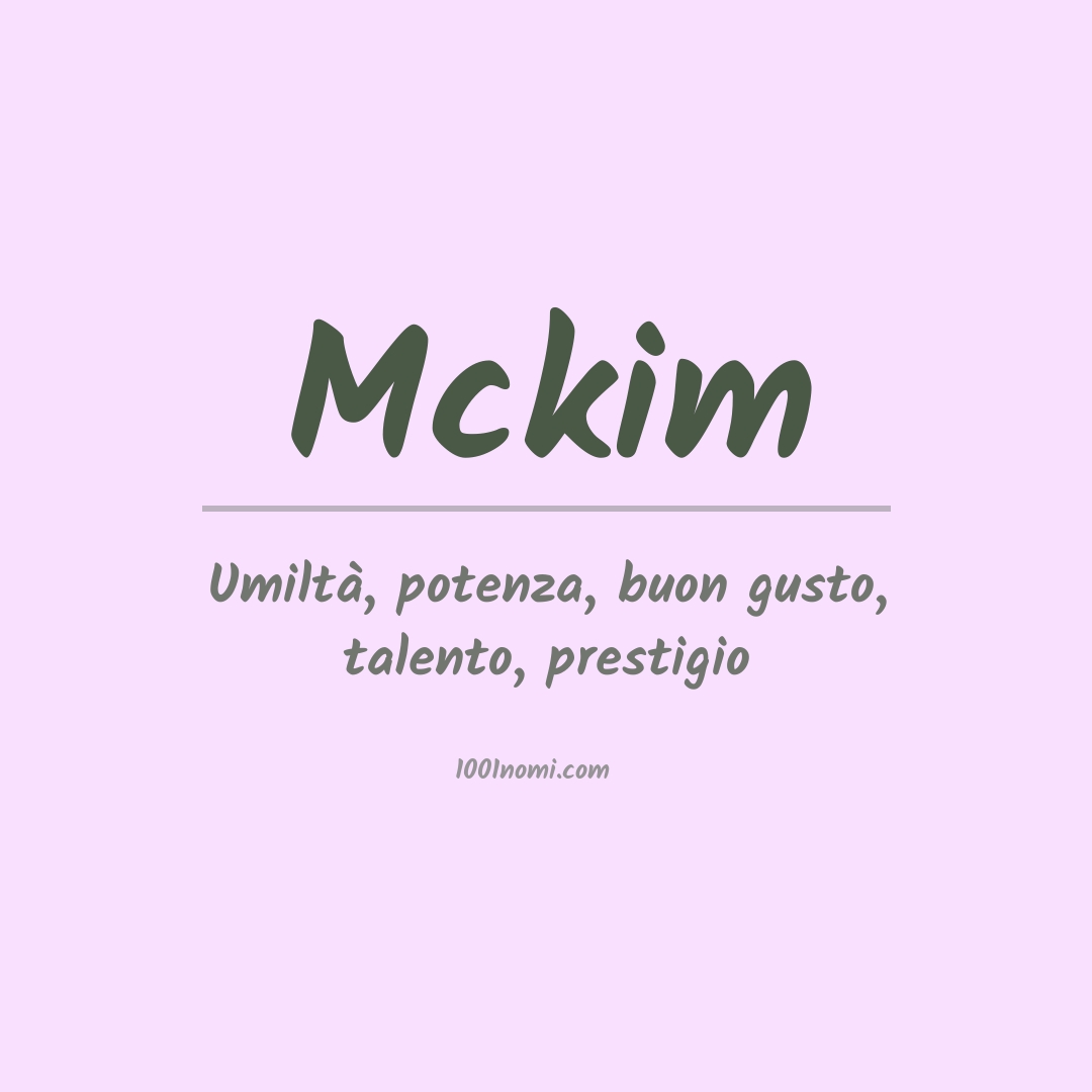 Significato del nome Mckim