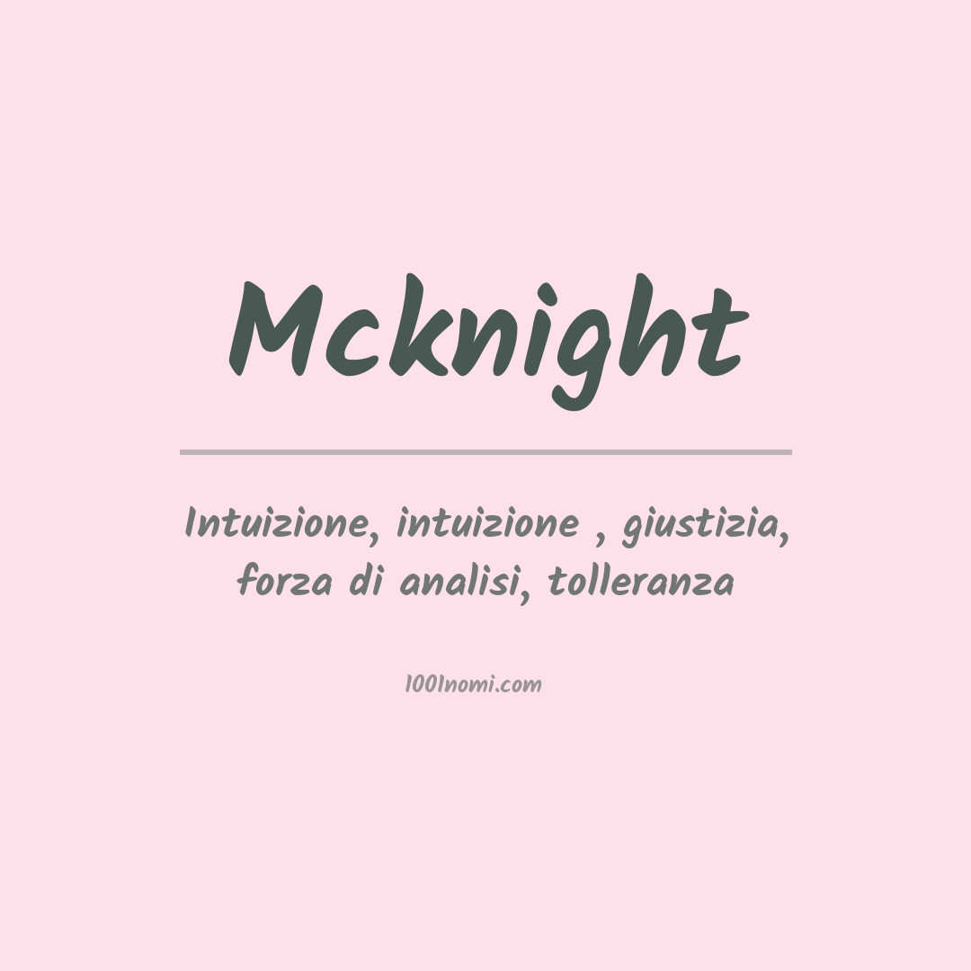 Significato del nome Mcknight