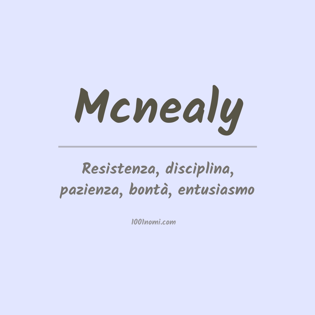 Significato del nome Mcnealy