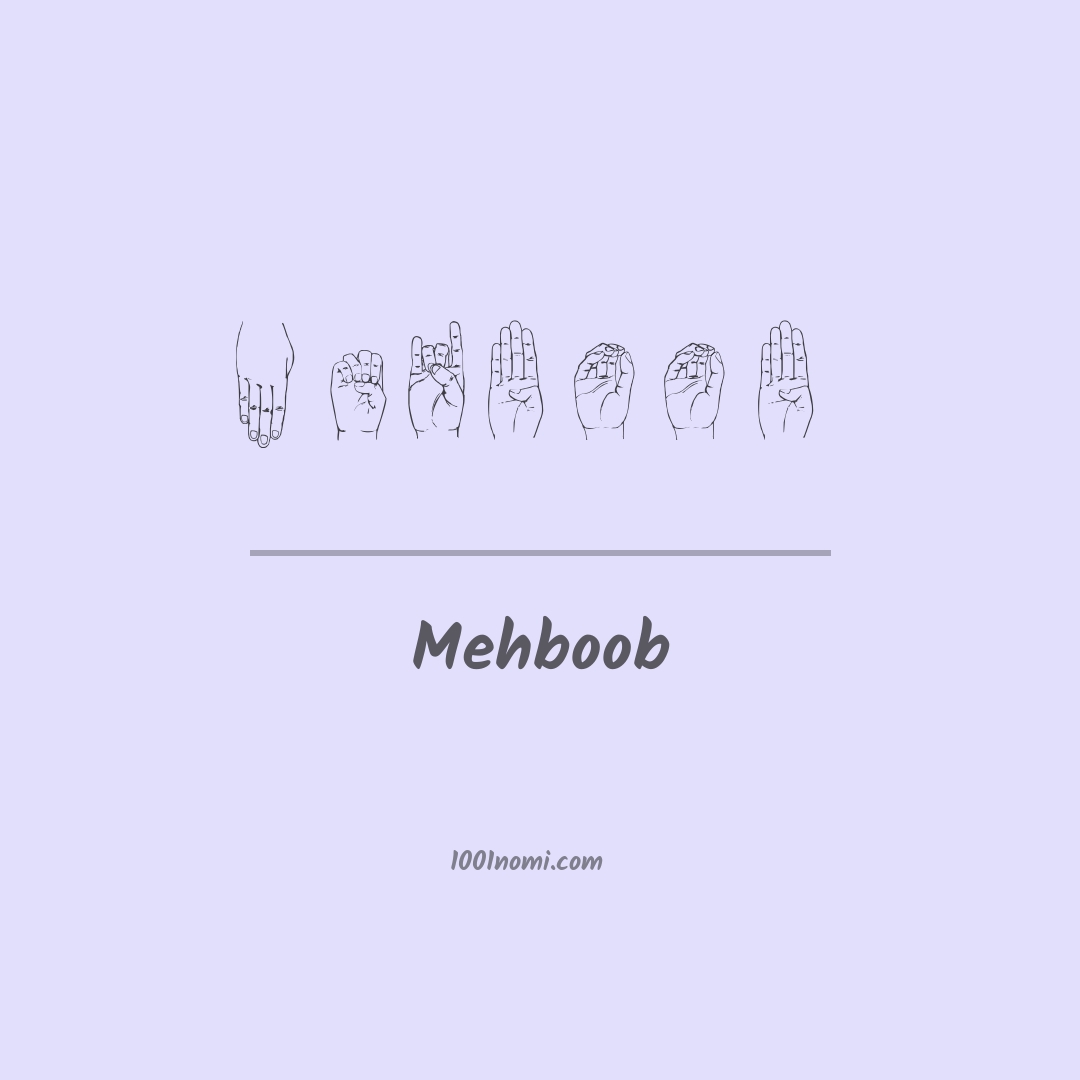 Mehboob nella lingua dei segni