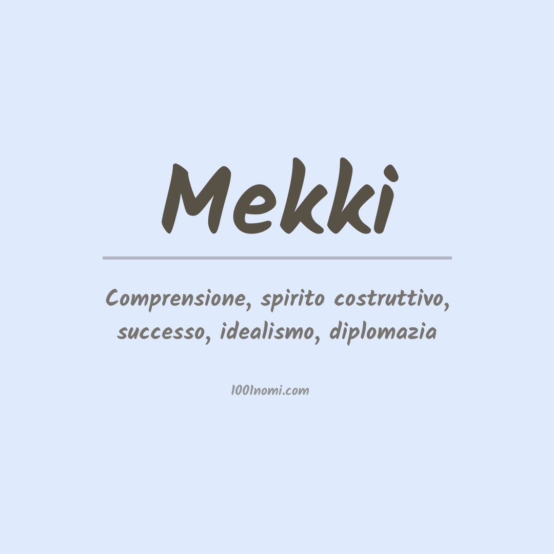 Significato del nome Mekki