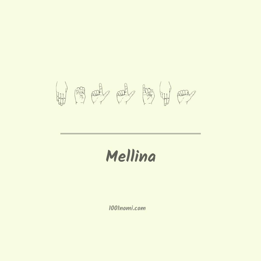 Mellina nella lingua dei segni Mellina nella lingua dei segni