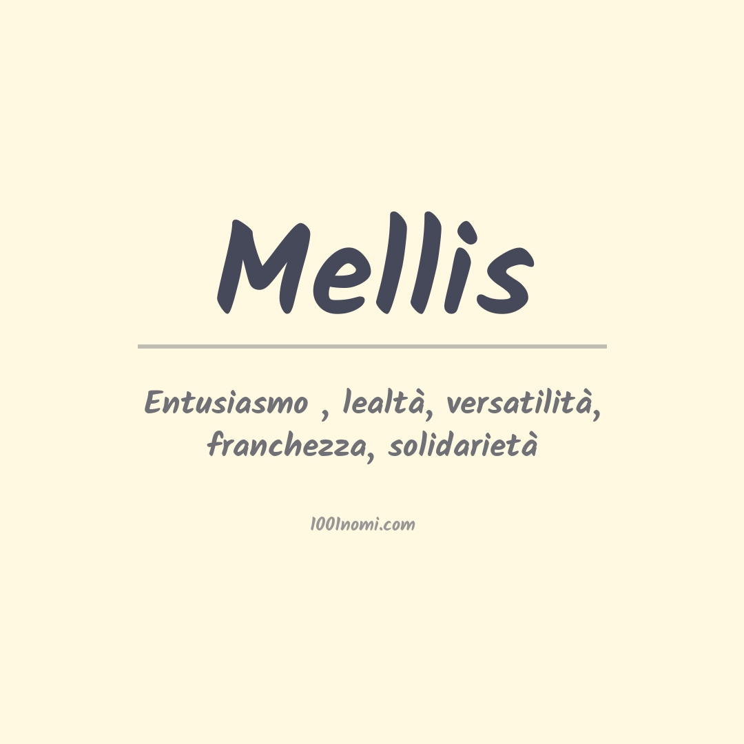 Significato del nome Mellis