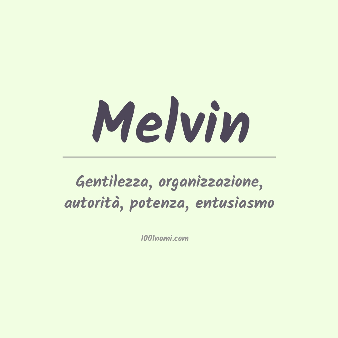 Significato del nome Melvin